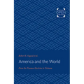 America and the World: From the Truman Doctrine to Vietnam