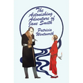 The Astonishing Adventure of Jane Smith