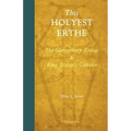 This Holyest Erthe: The Glastonbury Zodiac and King Arthur's Camelot