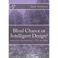 Blind Chance or Intelligent Design?: Empirical Methodologies and the Bible