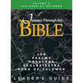 Journey Through the Bible Volume 6 Job-Song of Solomon Leader's Guide