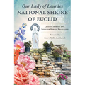 Our Lady of Lourdes National Shrine of Euclid
