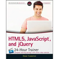 Html5, Javascript, and Jquery 24-Hour Trainer