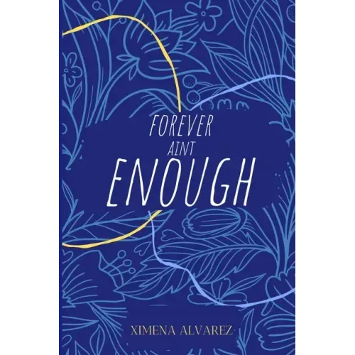 Forever Ain't Enough