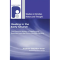 Healing in the Early Church