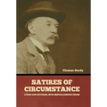 Satires of Circumstance, Lyrics and Reveries, with Miscellaneous Pieces