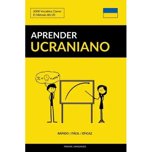 Aprender Ucraniano - Rápido / Fácil / Eficaz: 2000 Vocablos Claves