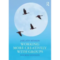 Working More Creatively with Groups