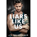 Liars Like Us