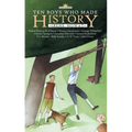 Ten Boys Who Made History