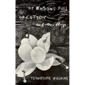 27 Wagons Full of Cotton and Other Plays