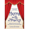 Playing with Memory: Lighting Up Dementia Care with Music, Art and a Very Special Poodle
