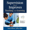 Supervision That Improves Teaching and Learning: Strategies & Techniques