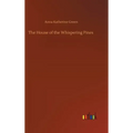 The House of the Whispering Pines