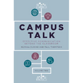 Campus Talk, Volume 2: Effective Communication Beyond the Classroom