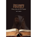 Things Concerning Himself: Seeing Jesus in the Old Testament