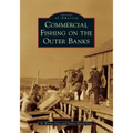 Commercial Fishing on the Outer Banks