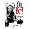 Oh Boy!: Masculinities and Popular Music