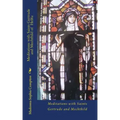 Meditations with Saints Gertrude and Mechthild of Helfta