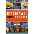 Cincinnati Food: A History of Queen City Cuisine