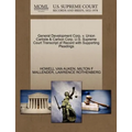 General Development Corp. V. Union Carbide & Carbon Corp. U.S. Supreme Court Transcript of Record with Supporting Pleadings