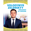 Volodymyr Zelenskyy: President of Ukraine: President of Ukraine