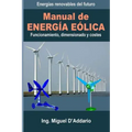 Manual de Energía eólica: Funcionamiento, dimensionado y costes