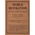 World Revolution: The Plot Against Civilization