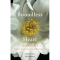 Boundless Heart: The Buddha's Path of Kindness, Compassion, Joy, and Equanimity