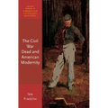 Civil War Dead and American Modernity