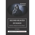 Second Heaven Invasion: Reference Manual for End of Days!