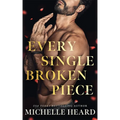 Every Single Broken Piece