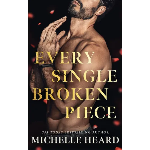 Every Single Broken Piece