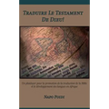 Traduire Le Testament De Dieu