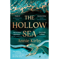 The Hollow Sea: The Unforgettable and Mesmerising Debut Inspired by Mythology