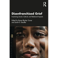 Disenfranchised Grief: Examining Social, Cultural, and Relational Impacts