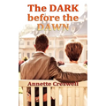 The Dark Before the Dawn