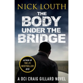 The Body Under the Bridge