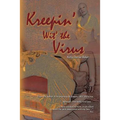 Kreepin' Wit' the Virus