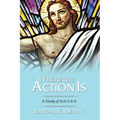 Where the Action Is