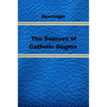 The Sources of Catholic Dogma