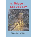 The Bridge of San Luis Rey: Large Print Edition