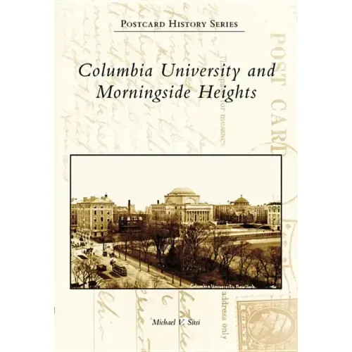 Columbia University and Morningside Heights