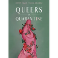 Queers in Quarantine: Anthology