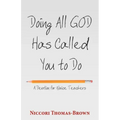 Doing All God Has Called You to Do: A Devotion for Novice Teachers