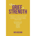 From Grief to Strength