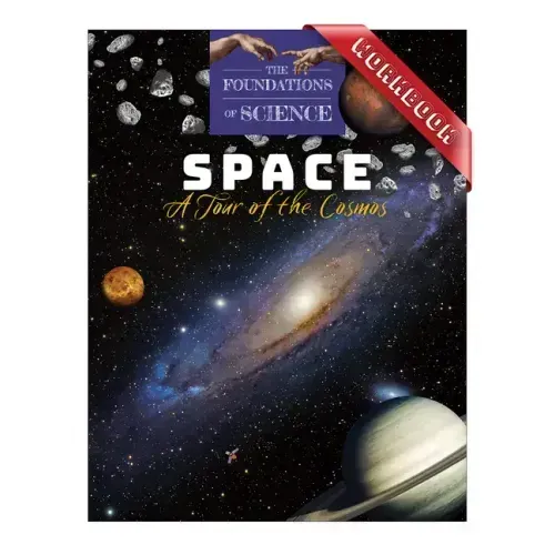 Space: A Tour of the Cosmos Workbook
