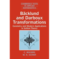 Bäcklund and Darboux Transformations: Geometry and Modern Applications in Soliton Theory