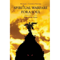 Spiritual Warfare For A Soul: Bible Study Guide