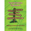 Vegetarianism Explained: Making an Informed Decision
